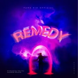 Remedy - Fame Kid