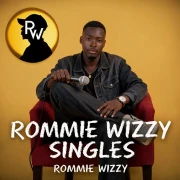 Rommie wizzy - Singles - Rommie wizzy