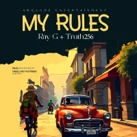 My Rules - RAY G, Truth 256