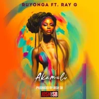 Akamuli - Ruyonga ft Ray G