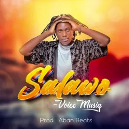 Salawo - Voice Musiq