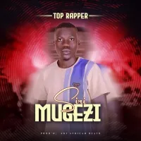 Sili Mugezi - Top Rapper