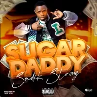 Sugar Daddy - Sadik Strong