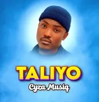 Taliyo - Cyza Musiq Ug