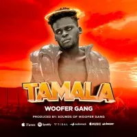 Tamala - Woofer Gang