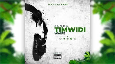 Timwidi waife - Janda Ug