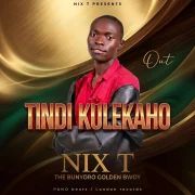 Tindi Kulekaho - Nix T