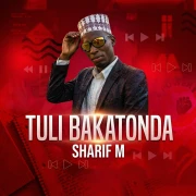 Tuli bakatonda - Sharif M