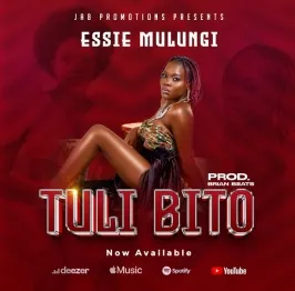 Tuli Bito - Essie Mulungi