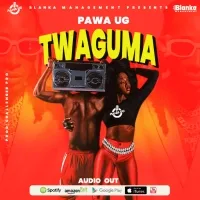 Twaguma - Pawa Ug