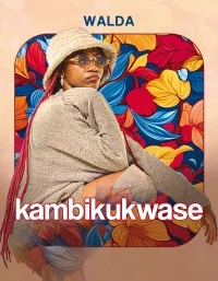 Kambikukwase - Walda