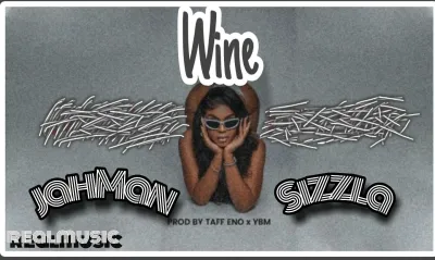 Wine - Jahman Sizzla