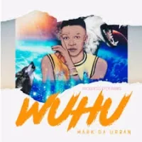 Wuhu - Mark Da Urban