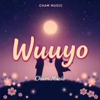 Wuuyo - Cham Music