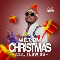 Merry Christmas - Mr flow Uganda