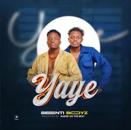 Yaye - Bentiboys Africa