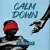 Calm Down - Vyroota