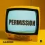 Permission - Aaronx
