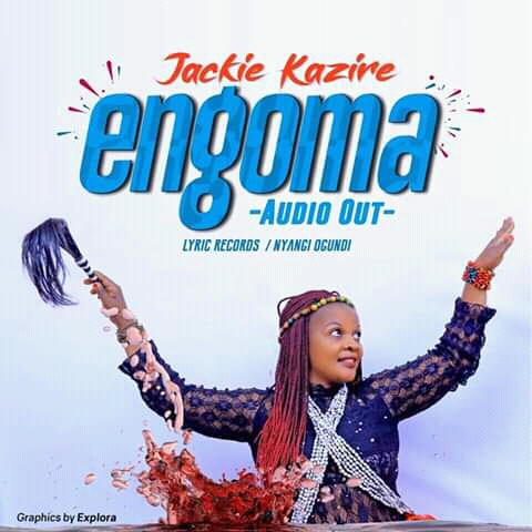 Jackie Kazire இன் Engoma - MP3 பதிவிறக்கம்Jackie Kazire இன் Engoma - MP3 பதிவிறக்கம்  